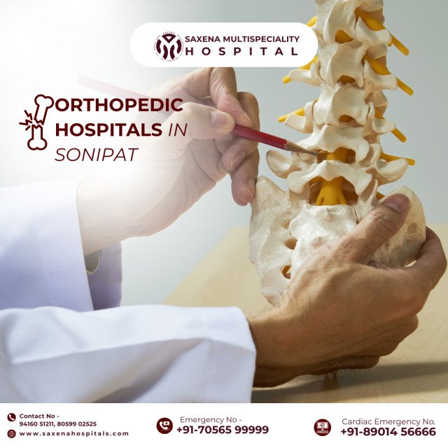 Orthopedic Hospitals in Sonipat | Saxena Multispecialty Hospital