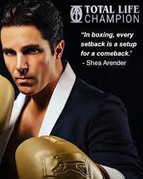 Shea Arender and The Total Life Champion and His Journey to Success